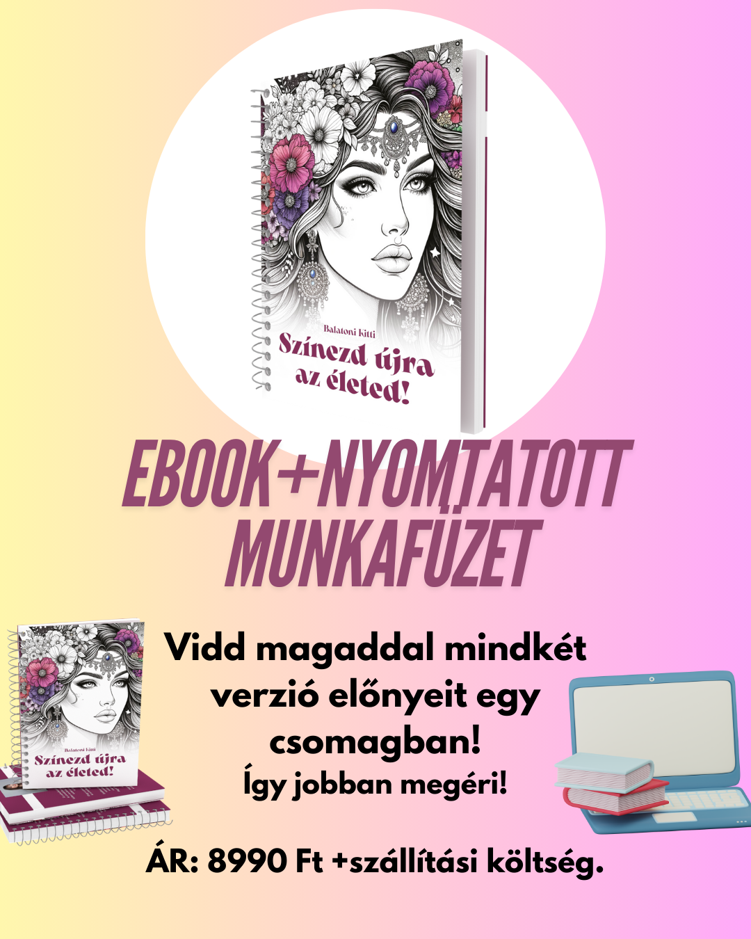 Színezd újra az életed! E-book és Munkafüzet